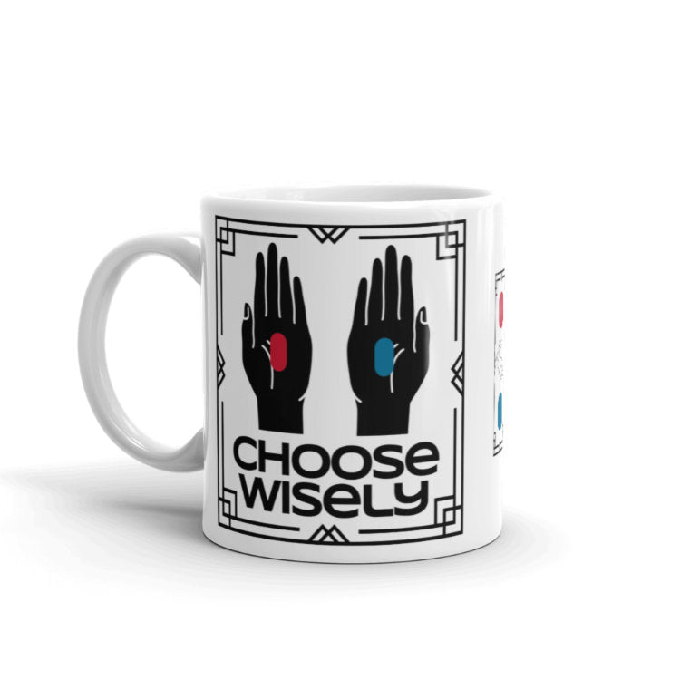 The Matrix - Choose Wisely 11 oz Mug by https://ascensionemporium.net